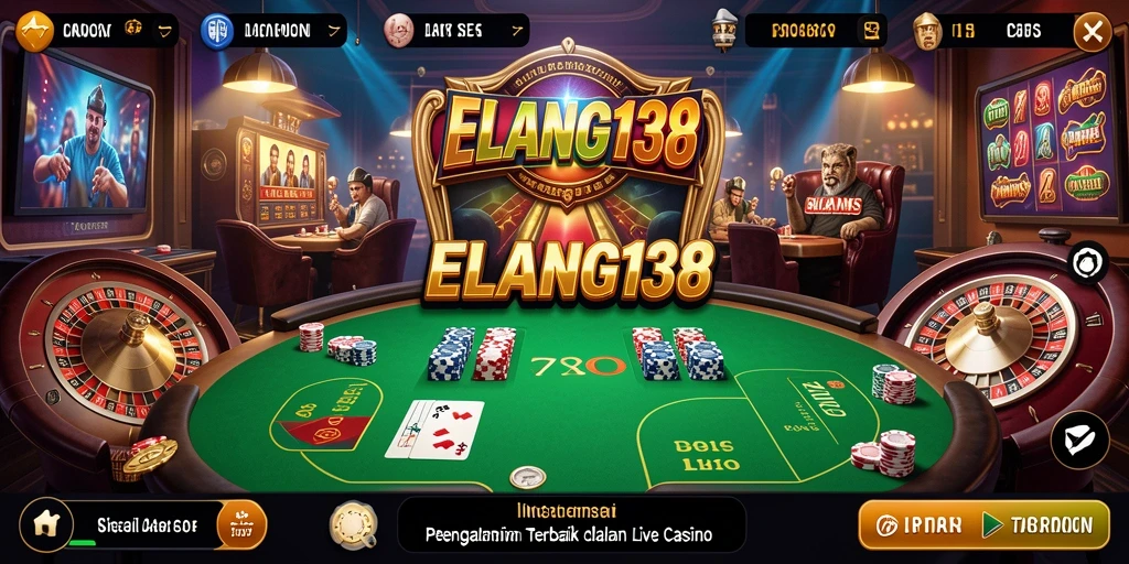 Gameplay menarik <strong>ELANG138</strong> dalam Live Casino.